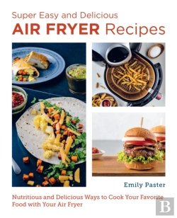Bertrand.pt - Super Easy And Delicious Air Fryer Recipes