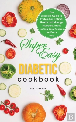 Bertrand.pt - Super Easy Diabetic Cookbook:  The Essen