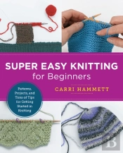 Super Easy Knitting For Beginners