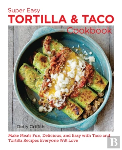 Bertrand.pt - Super Easy Tortilla And Taco Cookbook