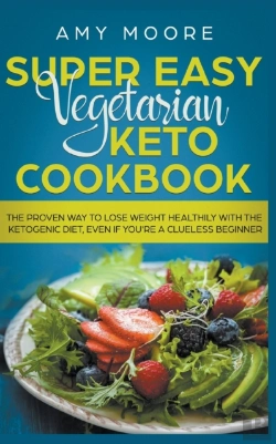 Bertrand.pt - Super Easy Vegetarian Keto Cookbook The