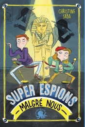Super-Espions (Malgre Nous)