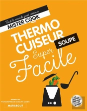 Super Facile Thermocuiseur Soupes