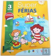 Super Férias - 3 Anos