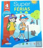 Super Férias - 4 Anos