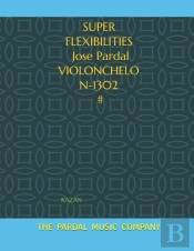 Super     Flexibilities     Jose Pardal   Violonchelo    N-1302  #