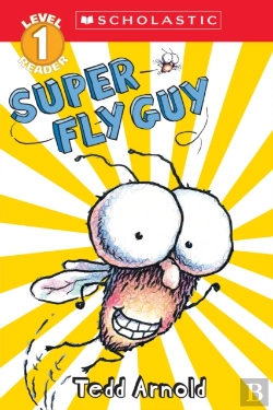 Bertrand.pt - Super Fly Guy (Scholastic Reader, Level 1)