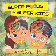Super Foods For Super Kids