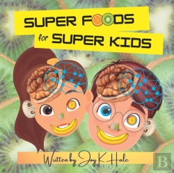 Bertrand.pt - Super Foods For Super Kids