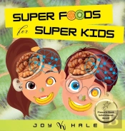 Super Foods For Super Kids