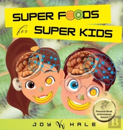 Bertrand.pt - Super Foods For Super Kids