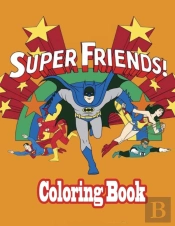 Super Friends Coloring Book