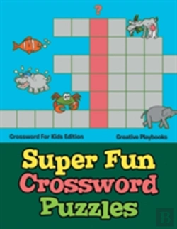 Bertrand.pt - Super Fun Crossword Puzzles - Crossword For Kids Edition