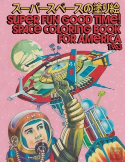 Bertrand.pt - Super Fun Good Time! Space Coloring Book For America! 1963
