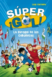 Súper ¡Gol! 7 - La Eurogol De Los Cebolletas