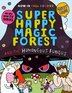Bertrand.pt - Super Happy Magic Forest And The Humongous Fungus