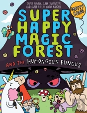 Super Happy Magic Forest: The Humongous Fungus