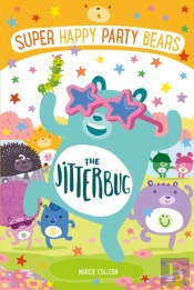 Super Happy Party Bears: The Jitterbug