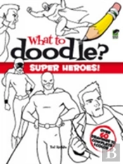 Super Heroes!