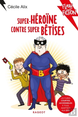 Bertrand.pt - Super Héroïne Contre Super Bêtises