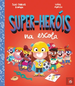Bertrand.pt - Super-Heróis na Escola