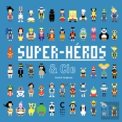Super-Heros And Co ; Sauras-Tu Les Reconnaître ?