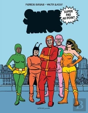 Super Héros Super Pas Au Point
