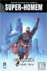 Super-Homem - Pelo Amanhã 2