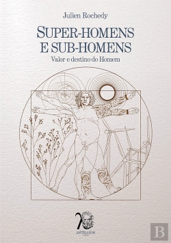 Bertrand.pt - Super-Homens e Sub-Homens