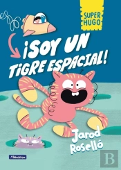 Super Hugo - ¡Soy Un Tigre Espacial!