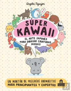 Bertrand.pt - Súper Kawaii. El Arte Japonés De Para Dibujar Criaturas Monas