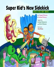 Super Kid'S New Sidekick