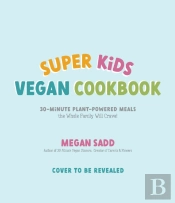 Super Kids Vegan Cookbook