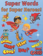 Super Learning For Superheroes