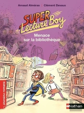 Super Lecture Boy Tome 2 : Menace Sur La Bibliothèque