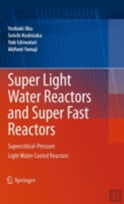 Bertrand.pt - Super Light Water Reactors And Super Fast Reactors