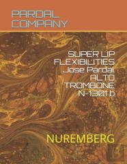Super   Lip    Flexibilities    Jose Pardal     Alto Trombone  N-1301 B