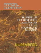Super   Lip    Flexibilities    Jose Pardal     Alto Trombone  N-1301 B