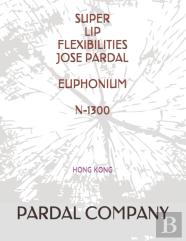 Super Lip Flexibilities Jose Pardal Euphonium N-1300