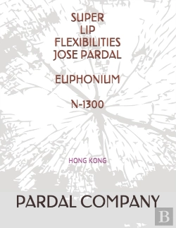 Bertrand.pt - Super Lip Flexibilities Jose Pardal Euphonium N-1300