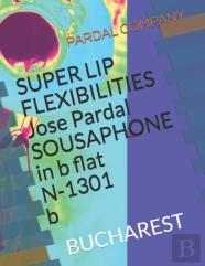 Super Lip Flexibilities Jose Pardal Sousaphone In B Flat N-1301 B