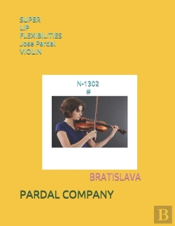 Bertrand.pt - Super   Lip   Flexibilities     Jose Pardal   Violin    N-1302  #