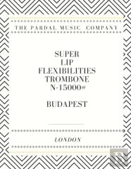Super   Lip   Flexibilities     Trombone     N-15000   #  Budapest
