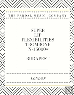 Bertrand.pt - Super   Lip   Flexibilities     Trombone     N-15000   #  Budapest