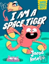 Super Magic Boy: I Am A Space Tiger