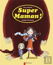 Super Maman !