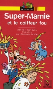 Super-Mamie Et Le Coiffeur Fou