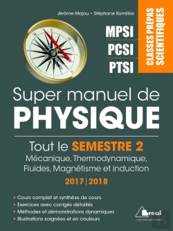 Bertrand.pt - Super Manuel De Physique - Tout Le Semestre 2 De Prepa Ptsi Pcsi Mpsi