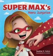 Super Max'S Hero Surprise