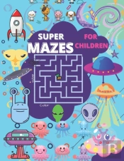 Super Mazes For Children